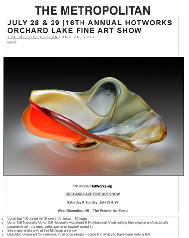 The Metropolitan - 16th Annual Hotworks Orchard Lake Fine Art Show