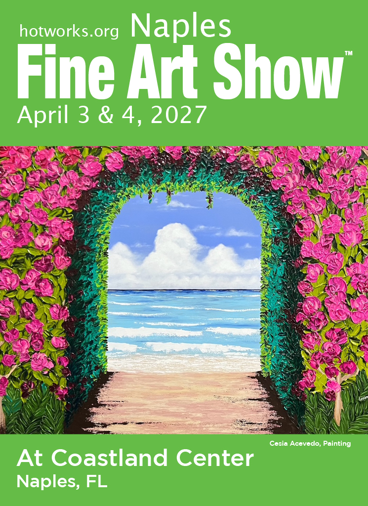 Naples Fine Art Show, April 3 & 4, 2027